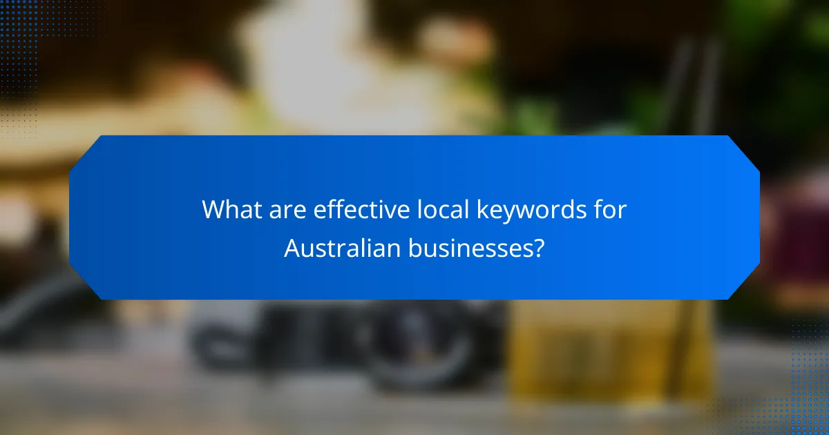 What are effective local keywords for Australian businesses?