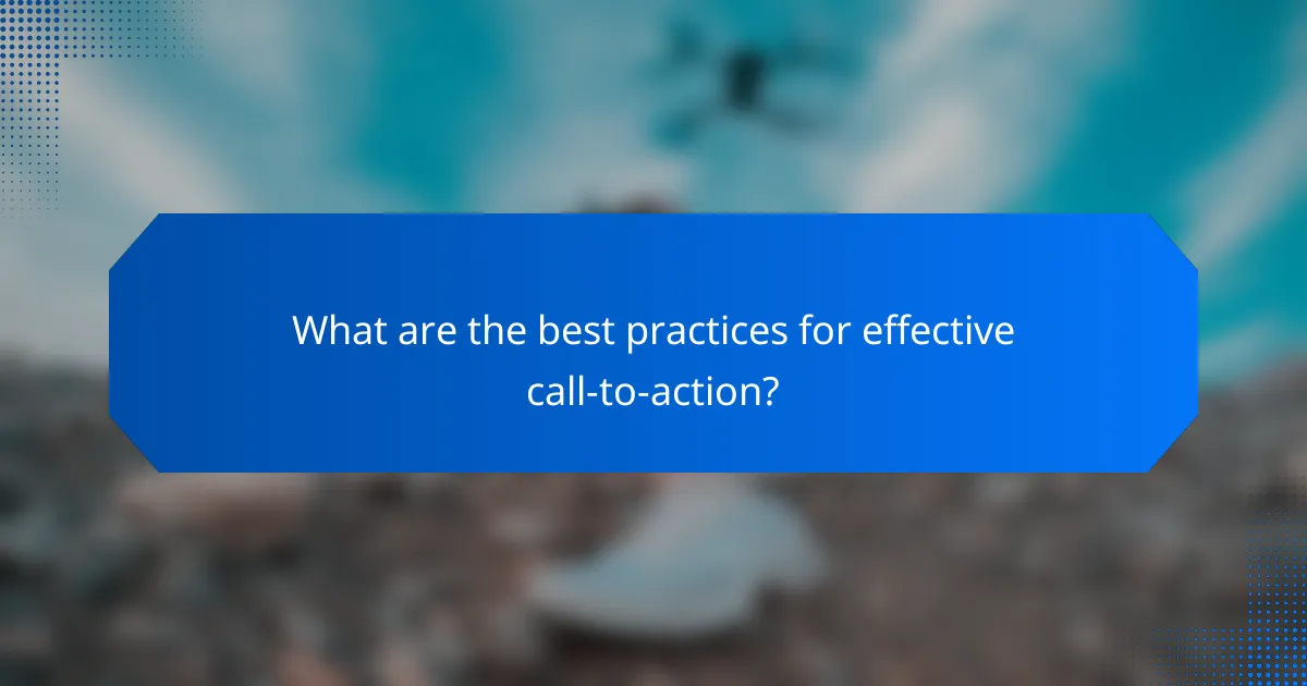 What are the best practices for effective call-to-action?